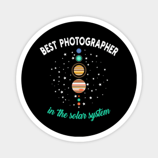 Best Photographer in the Solar System Magnet